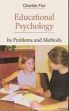 Educational Psychology: Its Problems and Methods /  Fox, Charles 