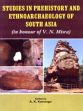 Studies in Prehistory and Ethnoarchaeology of South Asia (in Honour of V.N. Misra) /  Kanungo, A.K. (Ed.)