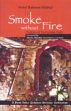 Smoke without Fire: Protrait of Pre-Partition Delhi /  Siddiqi, Abdul Rahman 