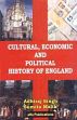 Cultural, Economic and Political History of England /  Singh, Adhiraj & Malik, Sumita 