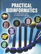 Practical Bioinformatics /  Sinha, Satish Kumar & Sharma, Ashok Kumar (Drs.)