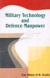 Military Technology and Defence Manpower /  Gupta, K.N. (Col.) (Retd.)