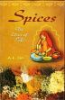 Spices: The Elixir of Life /  De, Amit Krishna (Ed.)