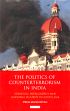 The Politics of Counterterrorism in India: Strategic Intelligence and National Security in South Asia /  Mahadevan, Prem 