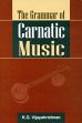 The Grammar of Carnatic Music (With CD) /  Vijayakrishnan, K.G. 