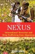 The Nexus: International Terrorism and Drug Trafficking from Afghanistan /  Shanty, Frank 