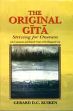 The Original Gita: Striving for Oneness with Comments and Related Verses of the Bhagavad Gita (2nd Edition) /  Kuiken, Gerard D. C. 