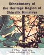 Ethnobotany of the Heritage Region of Shiwalik Himalaya /  Sood, S.K.; Kumar, Suresh; Bassi, Susheel Kumar & Rana, J.C. 