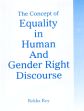 The Concept of Equality in Human and Gender Right Discourse /  Roy, Rekha 