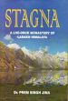 Stagna: A Lho-Druk Monastery of Ladakh Himalaya /  Jina, Prem Singh 