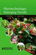 Phytotechnology: Emerging Trends /  Daniel, M. & Arya, A. 