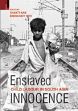 Enslaved Innocence: Child Labour in South Asia /  Kak, Shakti & Pati, Biswamoy (Eds.)