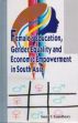 Female's Education Gender Equality and Economic Empowerment in South Asia /  Chaudhary, Sunil 