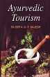 Ayurvedic Tourism /  Dileep, A.S. & Rajesh, T. 