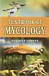Textbook of Mycology /  Saxena, Sandeep 