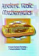 Ancient Vedic Mathematics /  Pandey, Vinod Kumar & Tiwari, Purushottam 