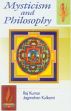 Mysticism and Philosophy /  Kumar, Raj & Kulkarni, Jagmohan 
