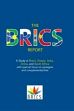 The BRICS Report: A Study of Brazil, Russia, India, China, and South Africa with Special Focus on Synergies and Complementarities /  BRICS 
