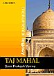 Taj Mahal: Monumental Legacy /  Verma, Som Prakash 