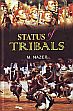Status of Tribals /  Nazer, M. 