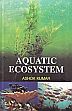 Aquatic Ecosystem /  Kumar, Ashok 