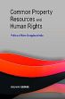 Common Property Resources and Human Rights: Politics of Water Struggles in India /  George, Rose Mary (Dr.)