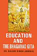 Education and the Bhagavad Gita /  Jamwal, Balbir Singh (Dr.)