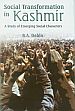 Social Transformation in Kashmir: A Study of Emerging Social Characters /  Dabla, B.A. 