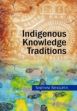 Indigenous Knowledge Traditions /  Sengupta, Sarthak 