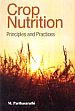 Crop Nutrition: Principles and Practices /  Parthasarathi, M. 