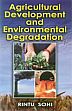 Agricultural Development and Environmental Degradation /  Sohi, Rintu 