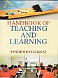 Handbook of Teaching and Learning /  Vallikkat, Santhosh 