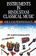 Instruments in Hindustani Classical Music /  Chakravorty, Sumita (Dr.)
