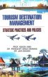 Tourism Destination Management: Strategic Practices and Policies /  Aima, Ashok; Manhas, Parikshat Singh & Bhasin, Jaya (Drs.)