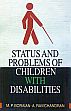 Status and Problems of Children with Disabilities /  Boraian, M.P. & Ravichandran, A. 