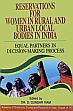 Reservations for Women in Rural and Urban Local Bodies in India: Equal Partners in Decision-Making Process /  Ram, D. Sundar (Ed.)
