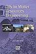 GIS in Water Resources Engineering /  Singh, Rajraj 
