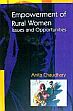 Empowerment of Rural Women: Issues and Opportunities /  Chaudhary, Anita 