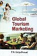 Global Tourism Marketing /  Prasad, P.N. Girija 