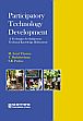 Participatory Technology Development: A Technique for Indigenous Technical Knowledge Refinement /  Thomas, M. Israel; Rathakrishnan, T. & Padma, S.R. 