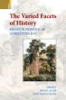 The Varied Facets of History: Essays in Honour of Aniruddha Ray /  Alam, Ishrat & Hussain, Syed Ejaz (Eds.)