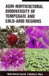 Agri-Horticultural Biodiversity of Temperate and Cold-Arid Regions /  Zeerak, Nazeer Ahmed & Wani, Shafiq A. 