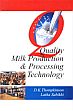 Quality Milk Production and Processing Technology /  Thompkinson, D.K. & Sabikhi, Latha 