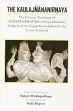 The Kaulajnananirnaya: The Esoteric Teachings of Matsyendrapada (Matsyendraanaha) Sadguru of Yogini Kaula School in the Tantra Tradition /  Mukhopadhyaya, Pandit Satkari (Ed. & Tr.)