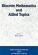 Discrete Mathematics and Allied Topics /  Dass, B.K. (Ed.)