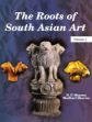 The Roots of South Asian Art; 2 Volumes /  Sharma, D.P. & Sharma, Madhuri 