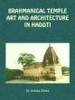 Brahmanical Temple Art and Architecture in Hadoti /  Dhaka, Ambika (Dr.)