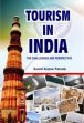 Tourism in India: The Challenges and Perspective /  Pattanaik, Sushil Kumar (Dr.)