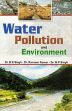 Water Pollution and Environment /  Kumar, Ranveer; Singh, B.S. & Singh, M.P. 