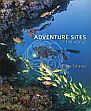 Adventure Sites of the World /  Sahaney, Ranee 